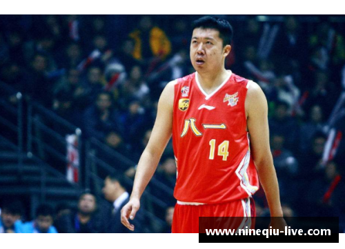九球体育直播王治郅：从篮球少年到中国NBA先锋